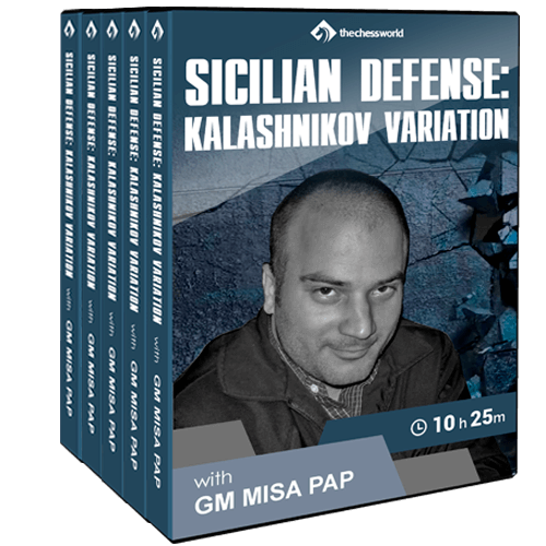 Sicilian Defense: Kalashnikov Variation with GM Misa Pap